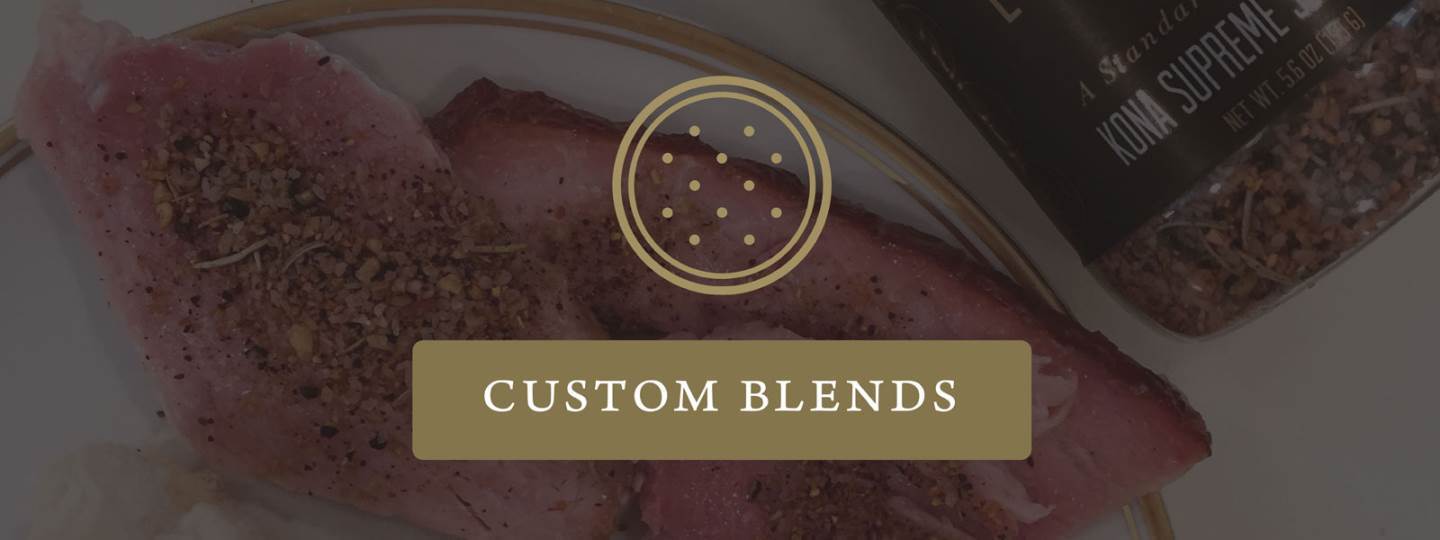 Custom Blends