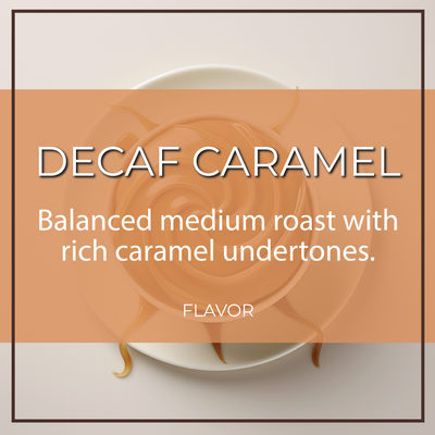 DECAF Organic Caramel Flavored Coffee