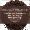 DECAF Organic California Blend Coffee