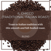 Organic Il Chicco ~ Traditional Italian Roast Coffee